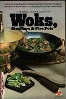 The Great Cooks' Guide to Woks 0394734254 Book Cover