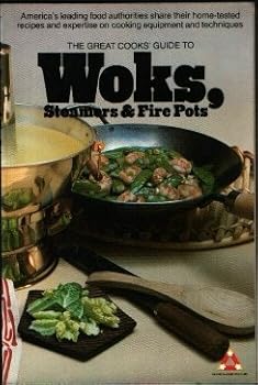 Paperback The Great Cooks' Guide to Woks, Steamers & Fire Pots Book