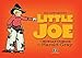 Ed Leffingwell's Little Joe by Harold Gray