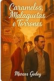  Caramelos, Torrones & Malaguetas