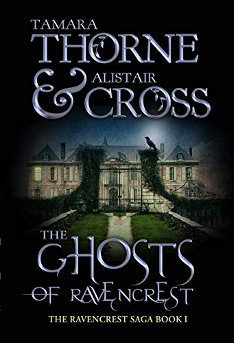 The Ghosts of Ravencrest: The Ravencrest Saga: Book 1 (English Edition)