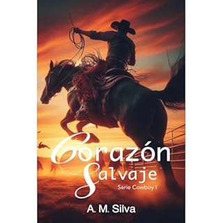 Corazón Salvaje Audiolibro Por A.M. Silva arte de portada
