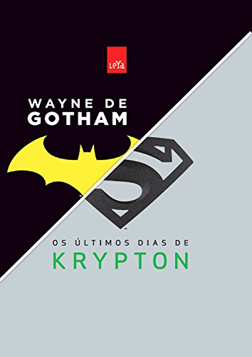 Wayne e Krypton: Wayne de Gotham + Os últimos dias de Krypton - Hickman, Tracy