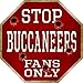 Buccaneers Fans Only Metal Novelty Octagon Stop Sign BS-186