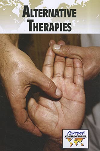Alternative Therapies (Current Controversies)