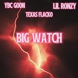  Big Watch [Explicit]