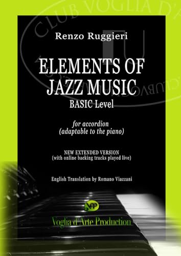  Elements of Jazz Music: BASIC LEVEL for accordion (adaptable to the piano)