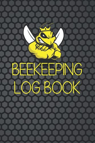 BEEKEEPING LOG BOOK: Keep track of every detail | Creative gift for beekeepers | beekeeping record notebook | Inspection Journal.