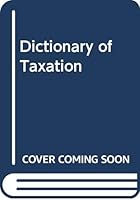 Dictionary of Taxation 0406521603 Book Cover