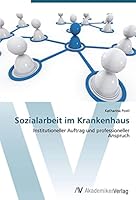 Sozialarbeit im Krankenhaus 3639388410 Book Cover