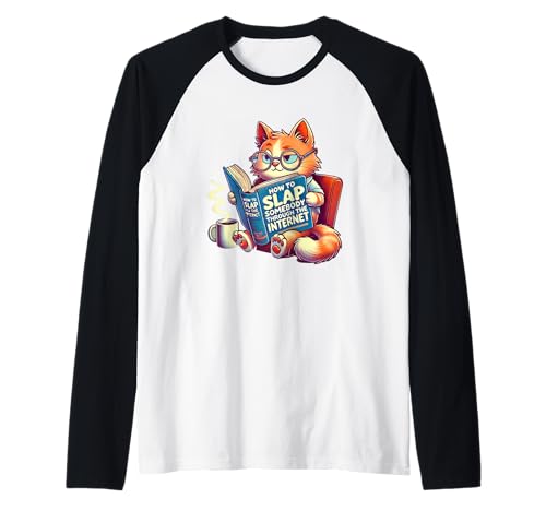 Cómo abofetear a alguien a través de Internet Cat Funny Meme Camiseta Manga Raglan