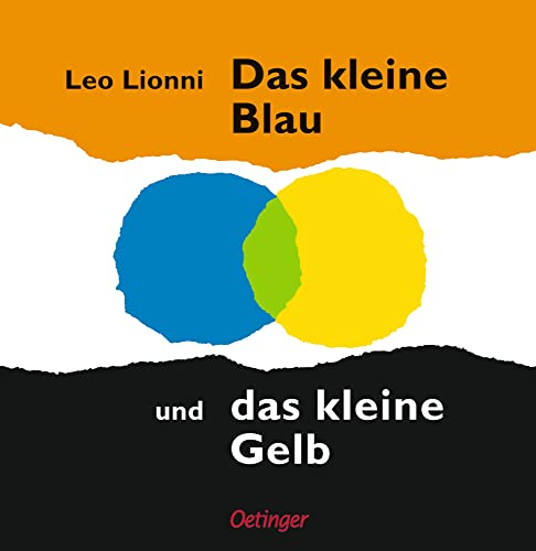 Das kleine Blau und das kleine Gelb: Bilderbuch-Klassiker über die Farbenlehre für Kinder ab 4 Jahren