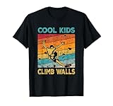 Cool Kids Climb Walls ExtremeSport Rock Climbing Boulder Camiseta