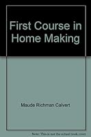 First Course in Home Making B0007EKUZO Book Cover