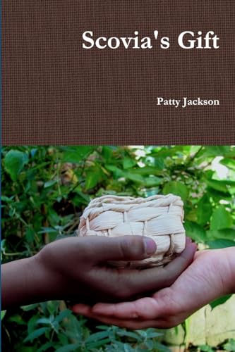 Scovia'S Gift 147100516X Book Cover