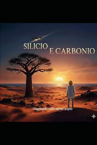 Photo de Silicio e Carbonio: Viaggiando nello stesso sogno