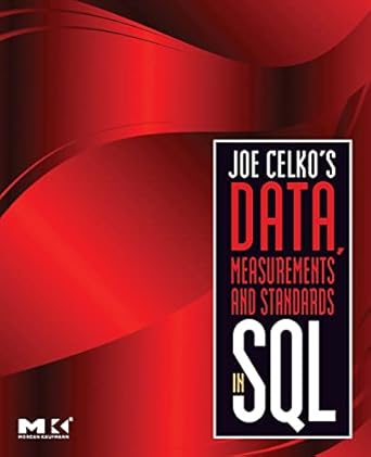 Amazon.com: Joe Celko's Data, Measurements and Standards in SQL (Morgan ...