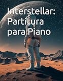 Interstellar: Partitura para Piano