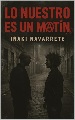 Lo nuestro es un motín