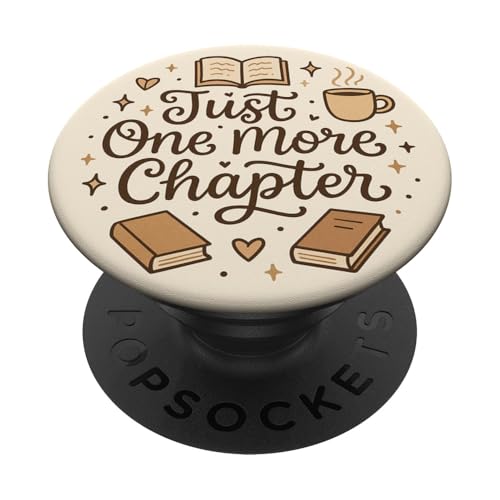 Just One More Chapter Book Lover Bookish Reading Beige PopSockets PopGrip Adhésif