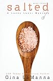 Lacey Luzzi: Salted: A humorous, cozy mystery! (Lacey Luzzi Mafia Mysteries) (Volume 3)