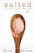 Lacey Luzzi: Salted: A humorous, cozy mystery! (Lacey Luzzi Mafia Mysteries) (Volume 3)