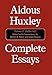 Complete Essays, Vol. 1: 1920-1925 (Volume I)