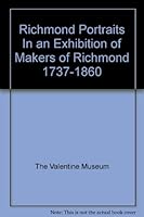 Richmond Portraits In an Exhibition of Makers of Richmond 1737-1860 B00A068WXQ Book Cover