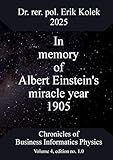  In memory of Albert Einstein\'s miracle year 1905