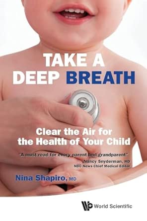 Take A Deep Breath: Clear The Air For The Health Of Your Child Take A Deep Breath: Clear The Air For The Health Of Your Child book cover