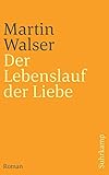 luxuswohnung düsseldorf  Der Lebenslauf der Liebe: Roman (suhrkamp taschenbuch)