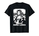 Tired Monday Lisa Coffee Novelty Funny Spanish Mona Lisa T-Shirt