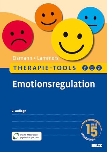 Therapie-Tools Emotionsregulation: Mit Online-Material (Beltz Therapie-Tools)