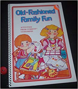 Spiral-bound Old-Fashioned Family Fun: Activities from Current Customers Book