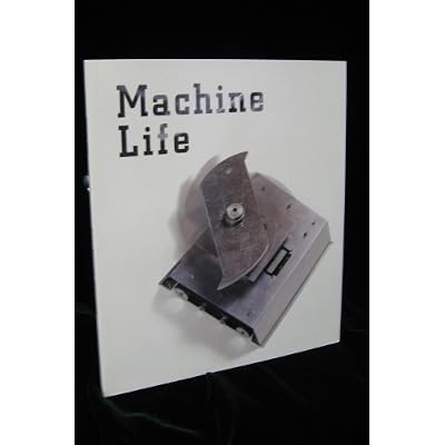 Machine Life