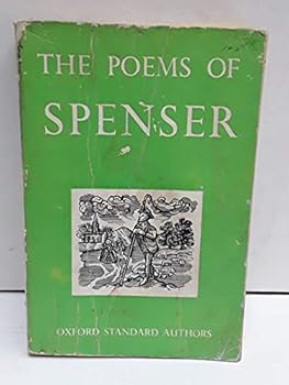 The Poetical Works of Edmund Spenser : Oxford Standard Authors Edition