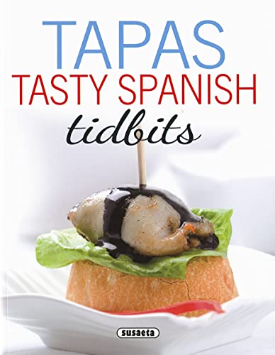 Tapas. Tasty Spanish Tidbits [Spanish] 8467748737 Book Cover
