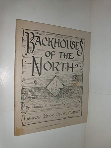 Backhouses of the North B0007AKR8I Book Cover