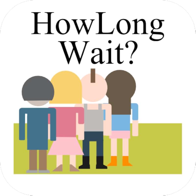 Wait a little. Long wait. long waiting.