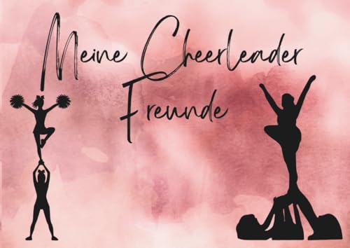 Das Freundebuch für Cheerleader: Meine Cheerleader Freunde