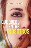 Que Quede Entre Nosotros
