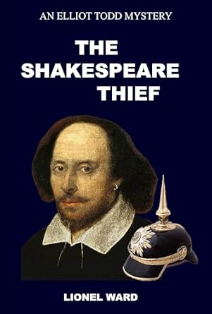 The Shakespeare Thief (The Elliot Todd Mysteries Book 1)