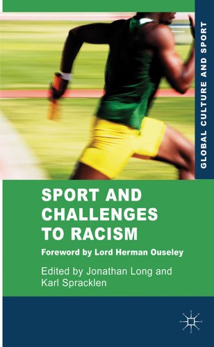Sport and Challenges to Racism (Global Culture and Sport Series)