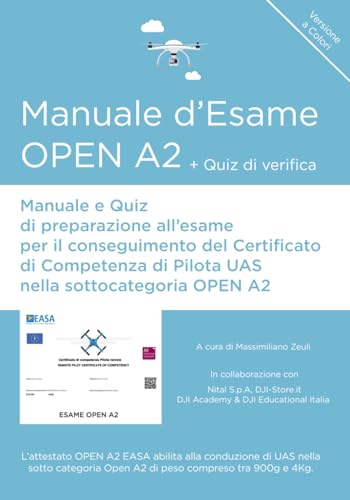 Manuale d'esame OPEN A2 (Versione a Colori): Manuale e quiz di pr...