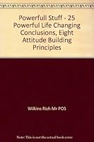 powerful stuff, 25 powerfu life changing conclusions B000IKKEZS Book Cover