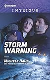 Storm Warning (Harlequin Intrigue Book 1842)