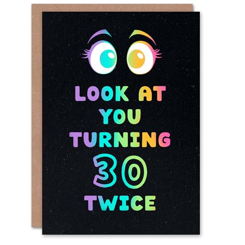 Artery8 Look At You Turning 30 Twice 60 Year Old Joke Birthday Card