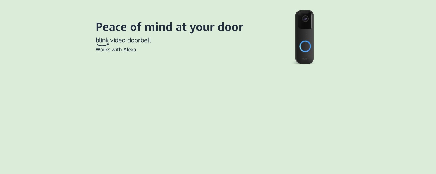 Peace of mind at your door. Blink Video Doorbell. Works with Alexa.