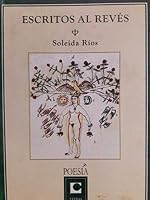 Escritos al reves poesias primera edicion 2009 9591015984 Book Cover