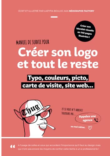 Créer son logo et tout le reste: Typo, couleurs, picto, carte de visite, site web...